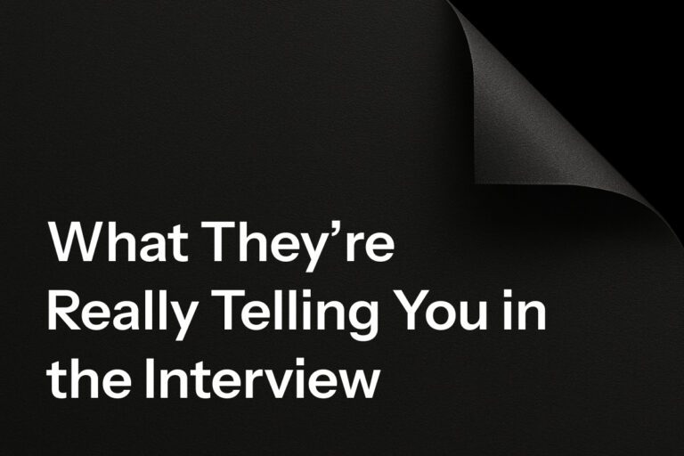 What They're Really Telling You in the Interview