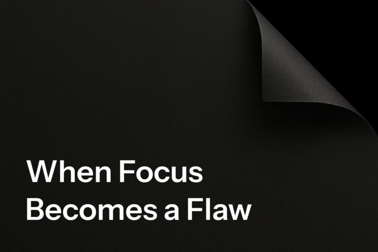 When Focus Becomes a Flaw